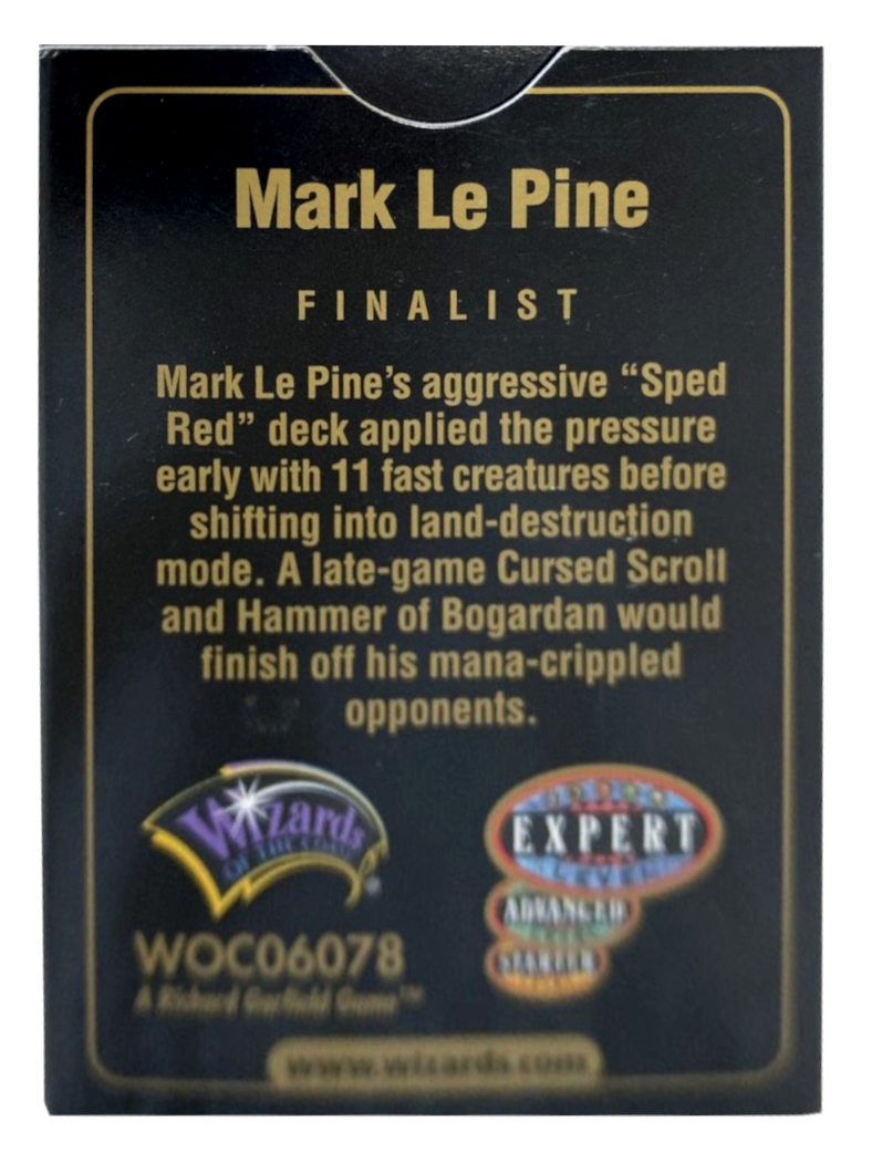 1999 World Championship Deck (Mark Le Pine)